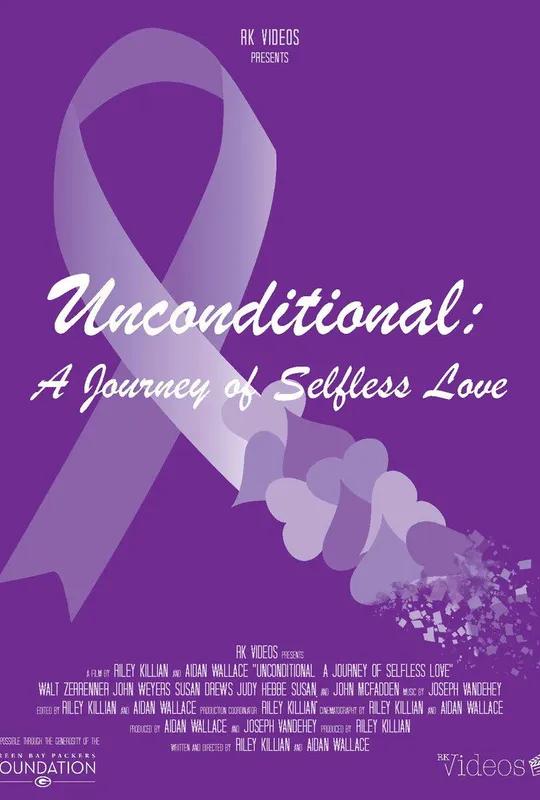 Unconditional: A Journey of Selfless Love poster