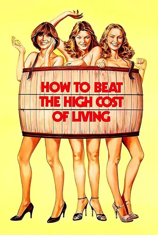 How to Beat the High Cost of Living poster