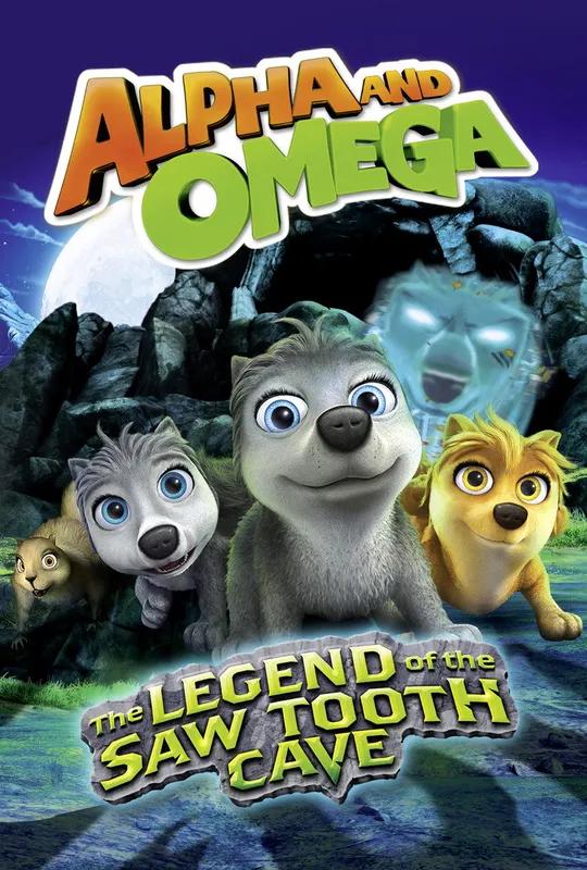 Alpha and Omega: The Legend of the Saw Tooth Cave poster