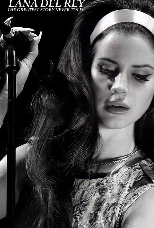 Lana Del Rey: The Greatest Story Never Told poster