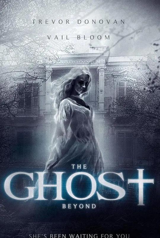 The Ghost Beyond poster