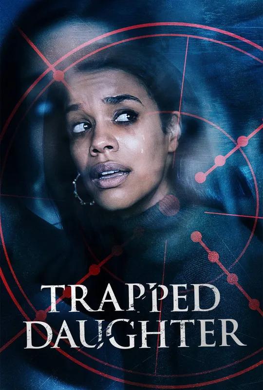 Trapped Daughter poster