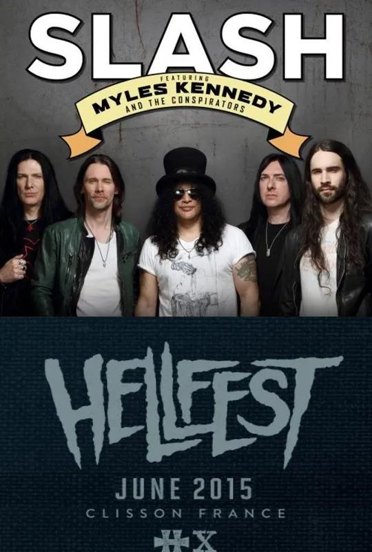 Slash feat. Myles Kennedy and The Conspirators: Live @ Hellfest 2015 poster