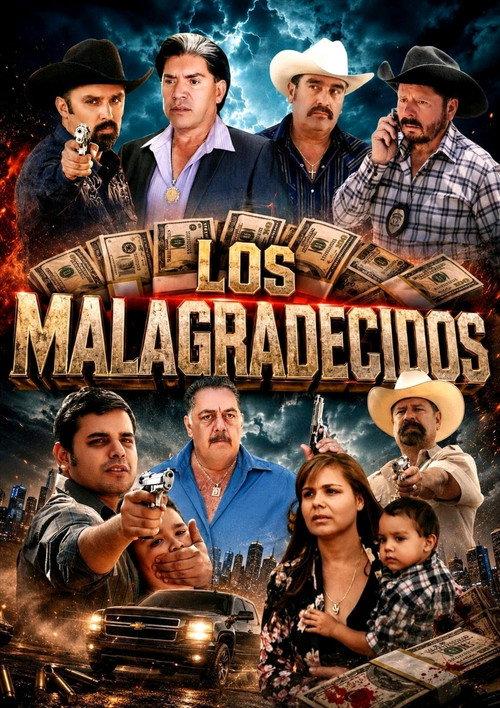 Los Malagradecidos poster