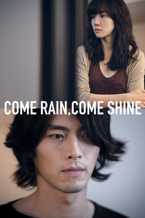 Come Rain, Come Shine poster
