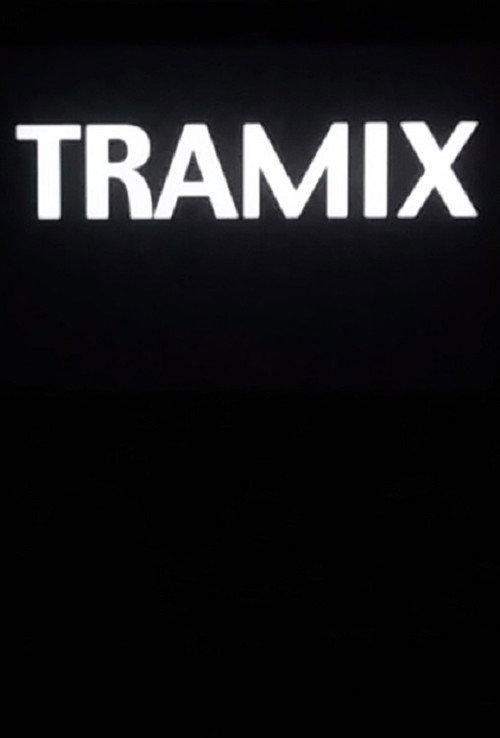 Tramix poster