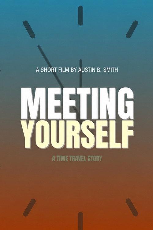 Meeting Yourself poster