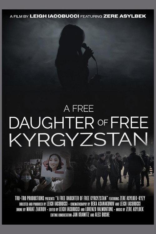 A Free Daughter of Free Kyrgyzstan poster