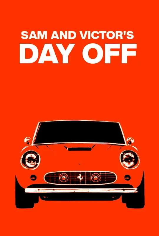 Sam and Victor's Day Off poster