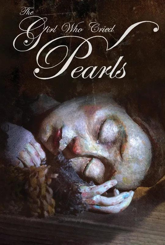 The Girl Who Cried Pearls poster