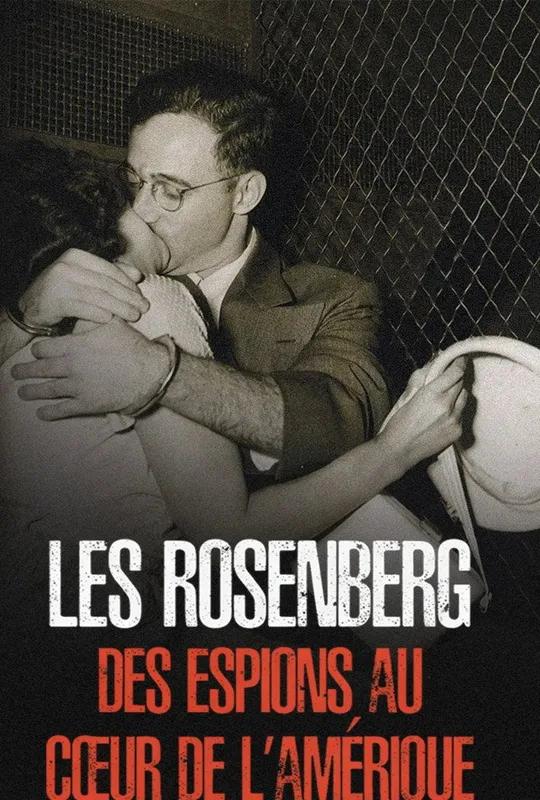 The Rosenbergs: Atomic Spies poster