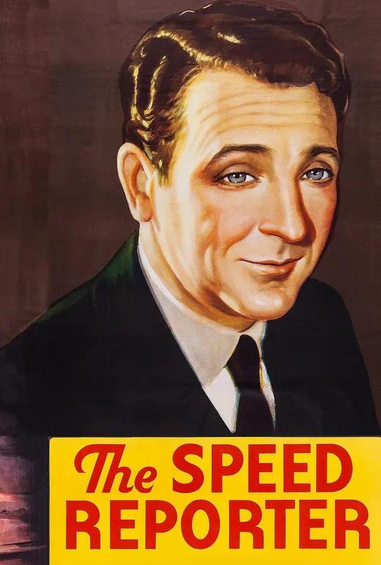The Speed Reporter poster
