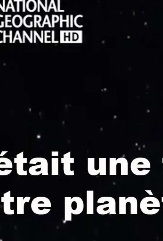 Il était une fois notre planète poster