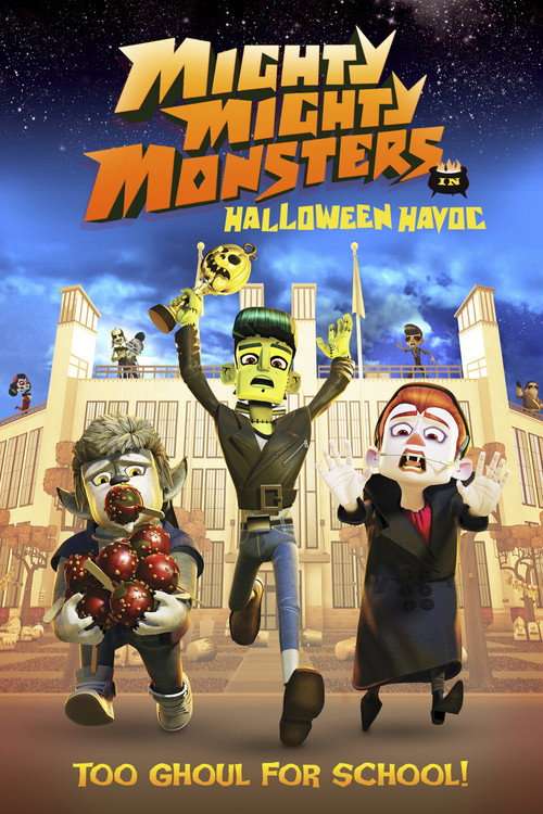 Mighty Mighty Monsters in Halloween Havoc poster