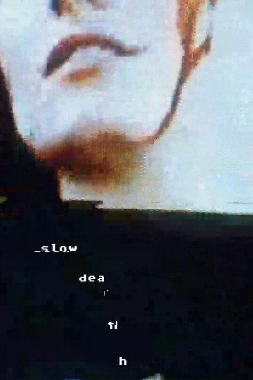 Slow Death poster