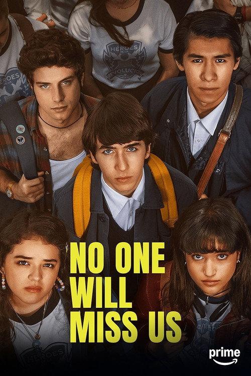 No One Will Miss Us poster