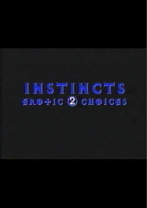 Instincts: Erotic Choices 2 poster