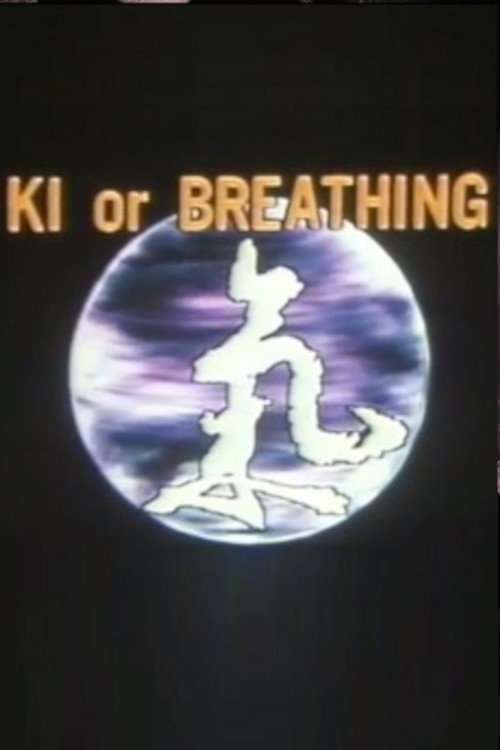 Ki or Breathing poster