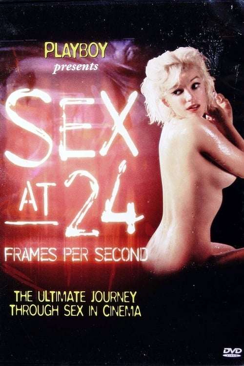 Playboy: Sex at 24 Frames Per Second poster