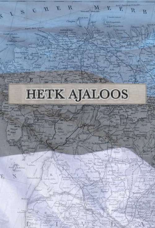 Hetk Ajaloos poster
