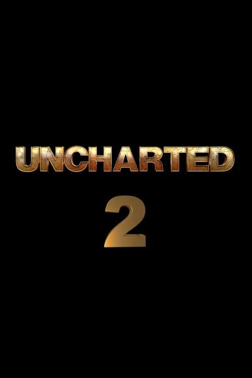 Uncharted: Part Two poster