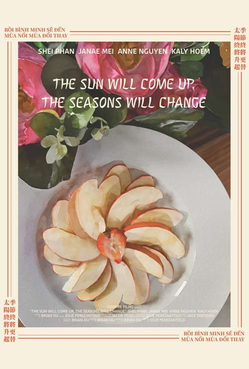 The Sun Will Come Up, the Seasons Will Change poster