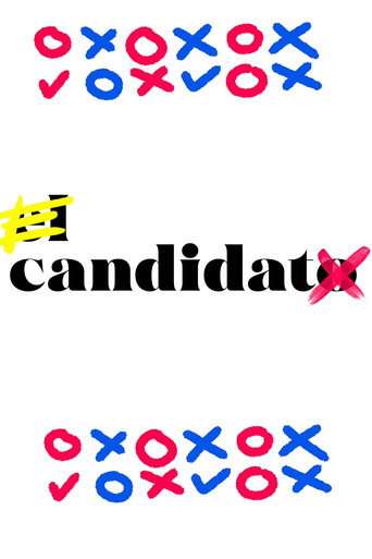 El candidato / La candidata poster