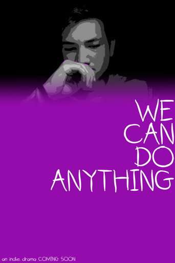 We Can Do Anything poster