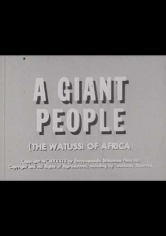 A Giant People (Watussi of Africa) poster