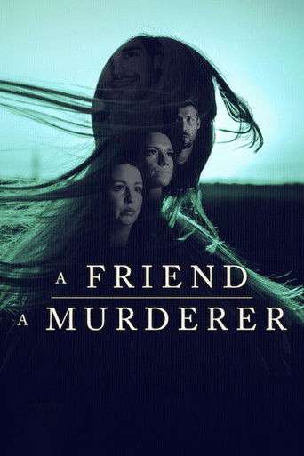 A Friend, a Murderer poster