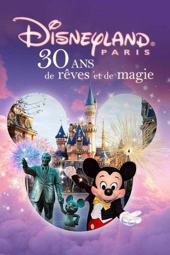 Disneyland Paris: 30 Years of Dreams and Magic poster