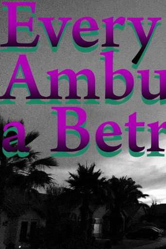 Every Ambulation a Betrayal poster