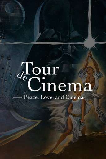 Tour de Cinema: Peace, Love, and Cinema poster