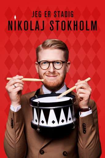 Nikolaj Stokholm: Jeg er stadig Nikolaj Stokholm poster