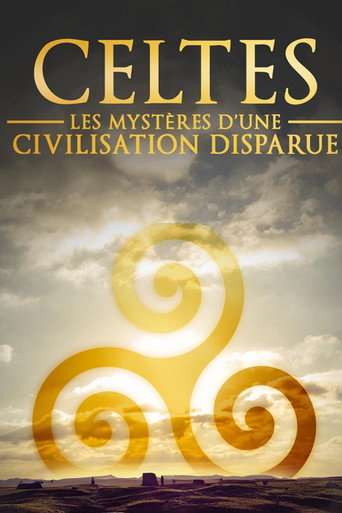 Celtes - Les mystères d'une civilisation disparue poster