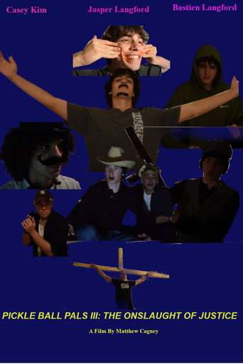 Pickleball Pals III: The Onslaught Of Justice poster