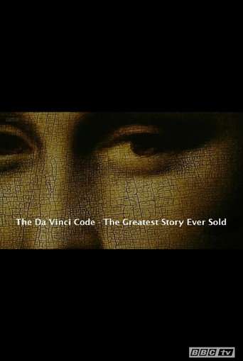 The Da Vinci Code: The Greatest Story Ever Sold poster