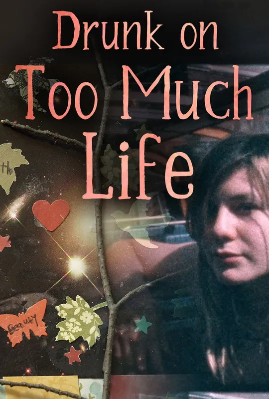 Drunk on Too Much Life trailer