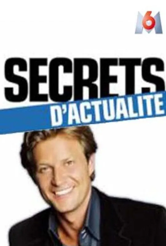 Secrets d'actualité trailer