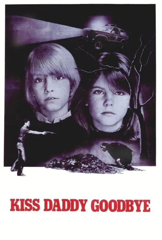 Kiss Daddy Goodbye trailer