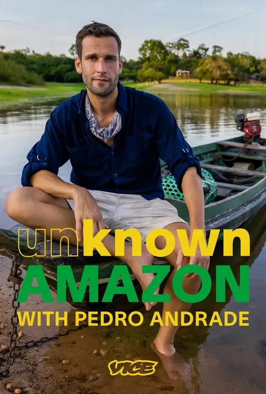 Unknown Amazon with Pedro Andrade trailer