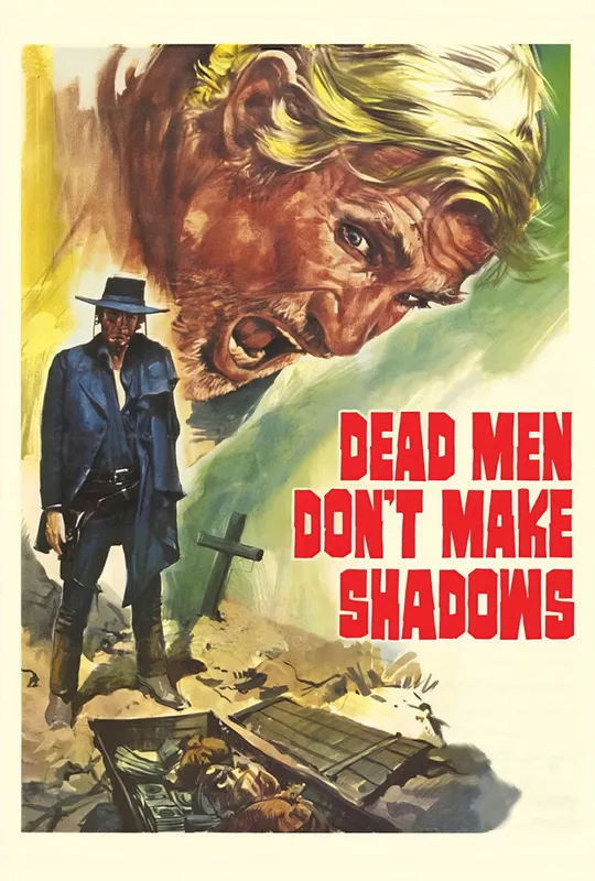 Dead Men Don't Make Shadows trailer