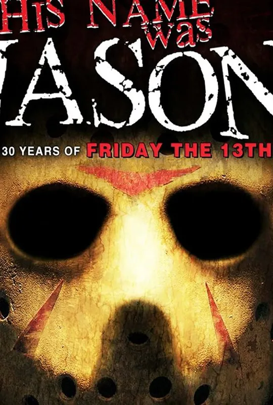 His Name Was Jason: 30 Years of Friday the 13th trailer