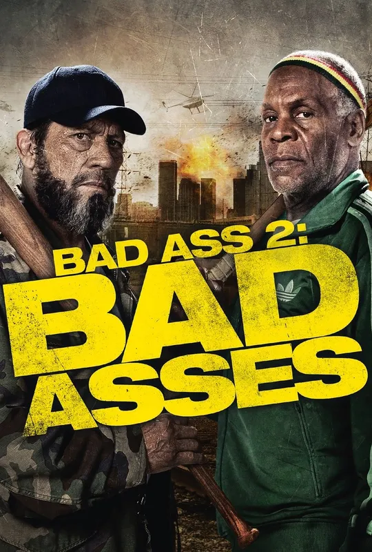 Bad Ass 2: Bad Asses trailer