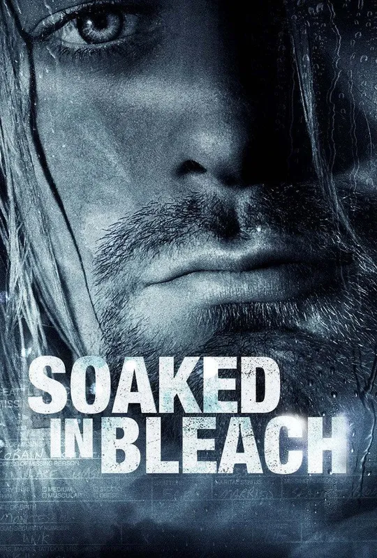 Soaked in Bleach trailer