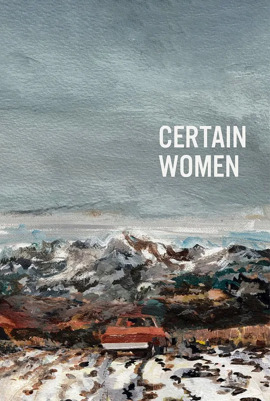 Certain Women trailer