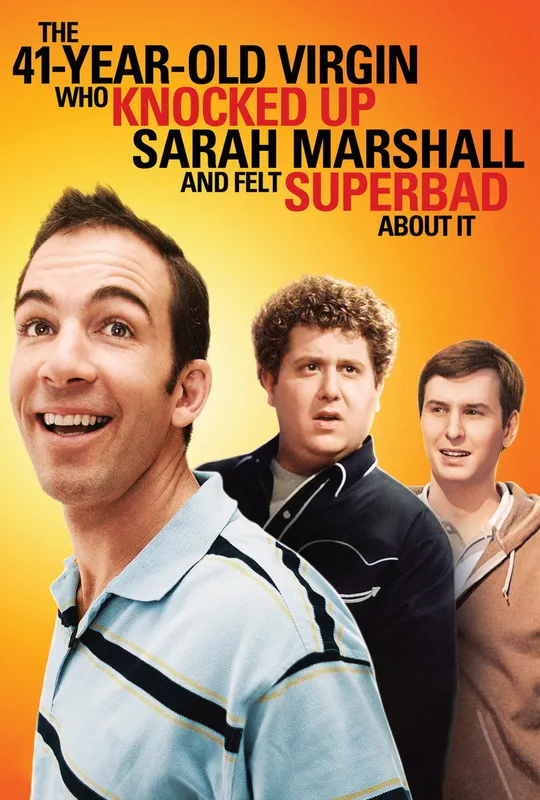 The 41–Year–Old Virgin Who Knocked Up Sarah Marshall and Felt Superbad About It trailer