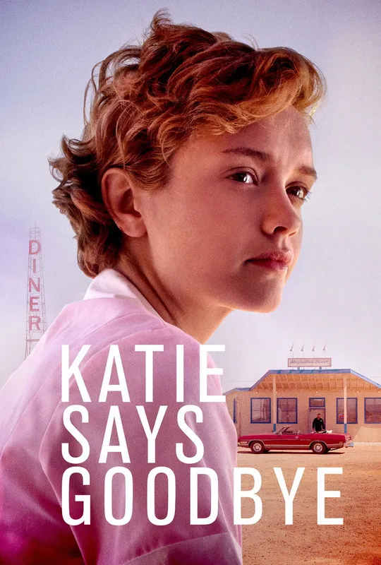 Katie Says Goodbye trailer