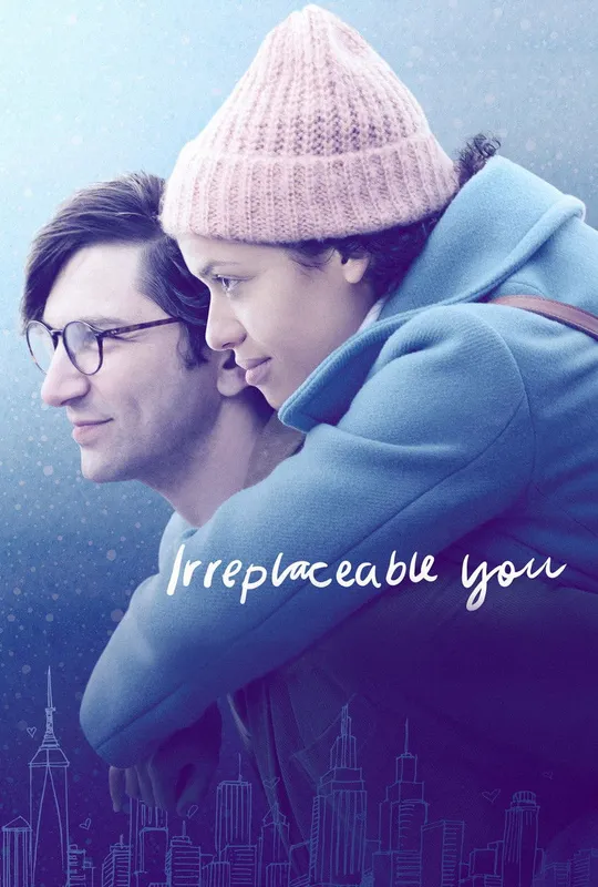 Irreplaceable You trailer