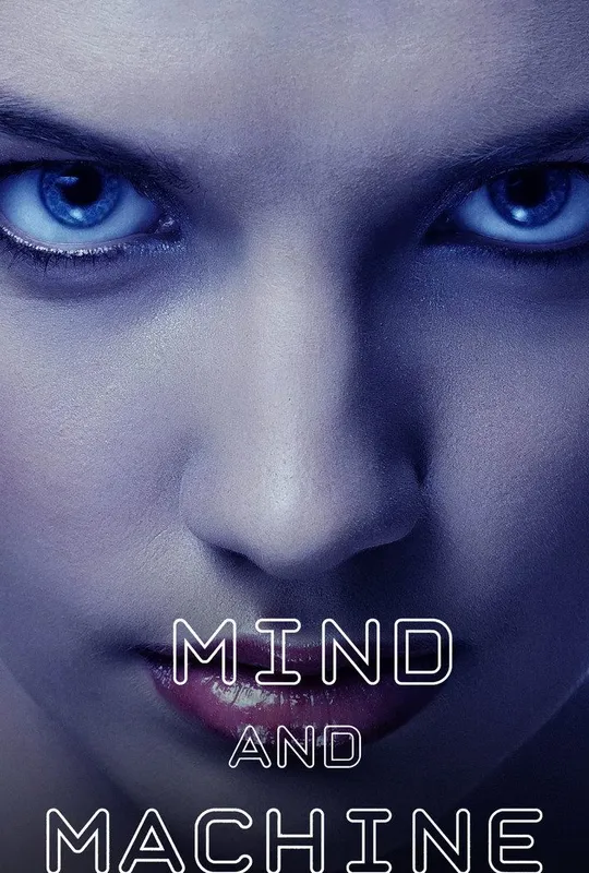 Mind and Machine trailer